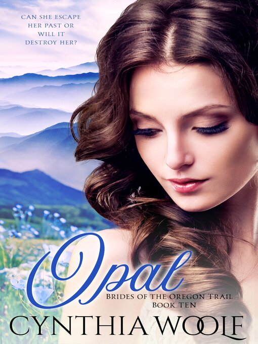 Title details for Opal by Cynthia Woolf - Available